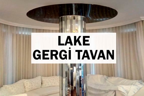 lake gergi tavan uygulama