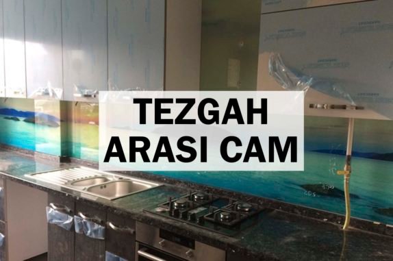 tezgah arası cam uygulama