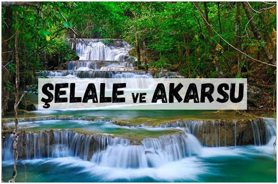 ŞELALE AKARSU